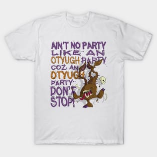 Otyugh Party T-Shirt